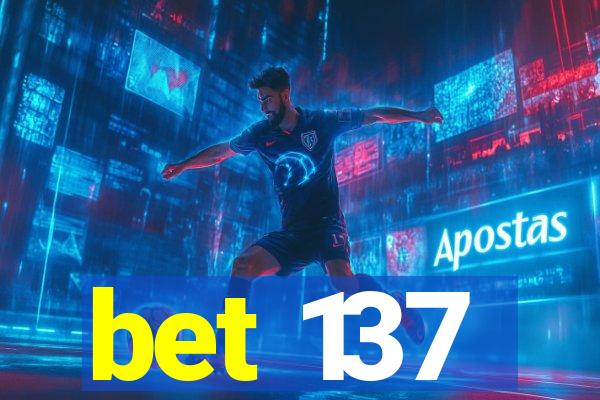 bet 137